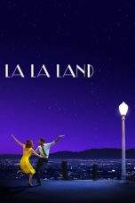 Nonton Film La La Land (2016) Terbaru Subtitle Indonesia