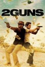 Nonton Film 2 Guns (2013) Terbaru Subtitle Indonesia