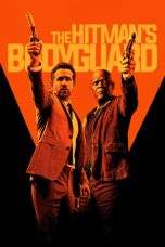 Nonton Film The Hitman’s Bodyguard (2017) Terbaru Subtitle Indonesia