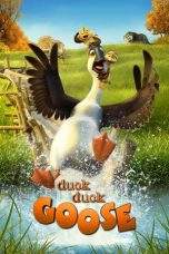 Nonton Film Duck Duck Goose (2018) Terbaru Subtitle Indonesia