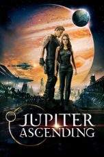 Nonton Film Jupiter Ascending (2015) Terbaru Subtitle Indonesia