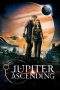 Nonton Film Jupiter Ascending (2015) Terbaru Subtitle Indonesia