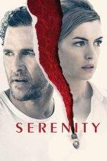 Nonton Film Serenity (2019) Terbaru Subtitle Indonesia