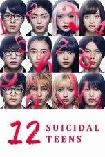 Nonton Film 12 Suicidal Teens (2019) Terbaru Subtitle Indonesia