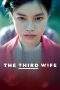 Nonton Film The Third Wife (2019) Terbaru Subtitle Indonesia