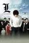 Nonton Film Death Note 3: L – Change the World (2008) Terbaru Subtitle Indonesia