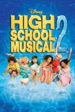 Nonton Film High School Musical 2 (2007) Terbaru Subtitle Indonesia
