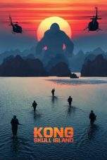Nonton Film Kong: Skull Island (2017) Terbaru Subtitle Indonesia