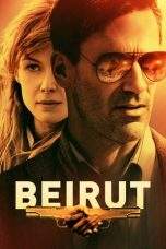 Nonton Film Beirut (2018) Terbaru Subtitle Indonesia