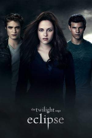 The Twilight Saga: Eclipse (2010) Sub Indo