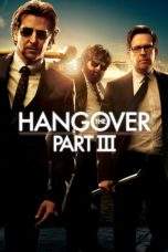 Nonton Film The Hangover Part III (2013) Terbaru Subtitle Indonesia