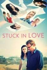 Nonton Film Stuck in Love (2012) Terbaru Subtitle Indonesia