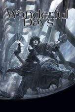 Nonton Film Wonderful Days (2003) Terbaru Subtitle Indonesia