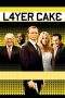 Nonton Film Layer Cake (2004) Terbaru Subtitle Indonesia