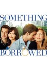 Nonton Film Something Borrowed (2011) Terbaru Subtitle Indonesia