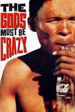 Nonton Film The Gods Must Be Crazy (1980) Terbaru Subtitle Indonesia