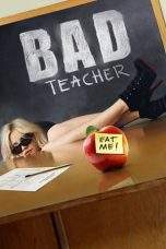 Nonton Film Bad Teacher (2011) Terbaru Subtitle Indonesia