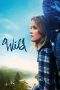 Nonton Film Wild (2014) Terbaru Subtitle Indonesia