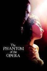 Nonton Film The Phantom of the Opera (2004) Terbaru Subtitle Indonesia