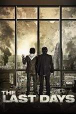 Nonton Film The Last Days (2013) Terbaru Subtitle Indonesia