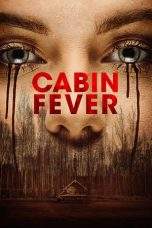 Nonton Film Cabin Fever (2016) Terbaru Subtitle Indonesia