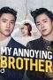 Nonton Film My Annoying Brother (2016) Terbaru Subtitle Indonesia