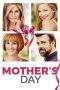 Nonton Film Mother’s Day (2016) Terbaru Subtitle Indonesia