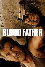 Nonton Film Blood Father (2016) Terbaru Subtitle Indonesia