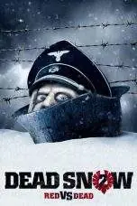 Nonton Film Dead Snow 2: Red vs Dead (2014) Terbaru Subtitle Indonesia