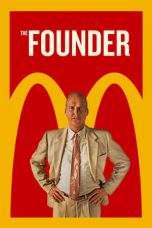 Nonton Film The Founder (2016) Terbaru Subtitle Indonesia