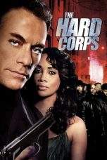 Nonton Film The Hard Corps (2006) Terbaru Subtitle Indonesia