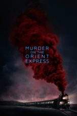 Nonton Film Murder on the Orient Express (2017) Terbaru Subtitle Indonesia