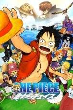 Nonton Film One Piece 3D: Straw Hat Chase (2011) Terbaru Subtitle Indonesia