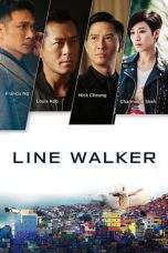Nonton Film Line Walker (2016) Terbaru Subtitle Indonesia