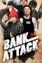 Nonton Film Bank Attack (2007) Terbaru Subtitle Indonesia