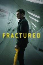 Nonton Film Fractured (2019) Terbaru Subtitle Indonesia