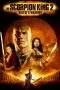 Nonton Film The Scorpion King 2: Rise of a Warrior (2008) Terbaru Subtitle Indonesia