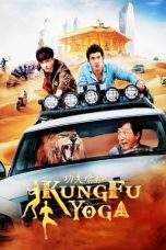 Nonton Film Kung Fu Yoga (2017) Terbaru Subtitle Indonesia