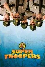 Nonton Film Super Troopers (2001) Terbaru Subtitle Indonesia