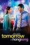 Nonton Film Already Tomorrow in Hong Kong (2016) Terbaru Subtitle Indonesia