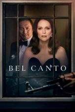 Nonton Film Bel Canto (2018) Terbaru Subtitle Indonesia