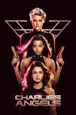 Nonton Film Charlie’s Angels (2019) Terbaru Subtitle Indonesia