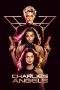 Nonton Film Charlie’s Angels (2019) Terbaru Subtitle Indonesia