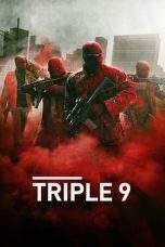 Nonton Film Triple 9 (2016) Terbaru Subtitle Indonesia