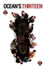 Nonton Film Ocean’s Thirteen (2007) Terbaru Subtitle Indonesia