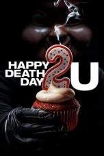 Nonton Film Happy Death Day 2U (2019) Terbaru Subtitle Indonesia