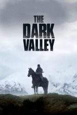 Nonton Film The Dark Valley (2014) Terbaru Subtitle Indonesia
