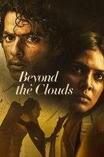 Nonton Film Beyond the Clouds (2018) Terbaru Subtitle Indonesia