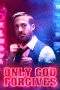 Nonton Film Only God Forgives (2013) Terbaru Subtitle Indonesia