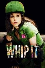 Nonton Film Whip It (2009) Terbaru Subtitle Indonesia